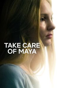 Take Care of Maya (2023) ใครจะดูแลมายา