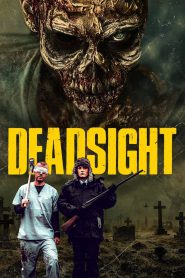 Deadsight (2018) ซอมบี้พันธุ์สยอง