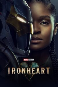 ดูซีรี่ย์ Ironheart (2025) ไอรอน ฮาท