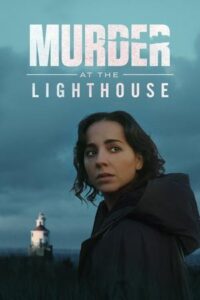 ดูหนัง Murder at the Lighthouse (2025) ฆาตกรรมปริศนา (ซับไทย)