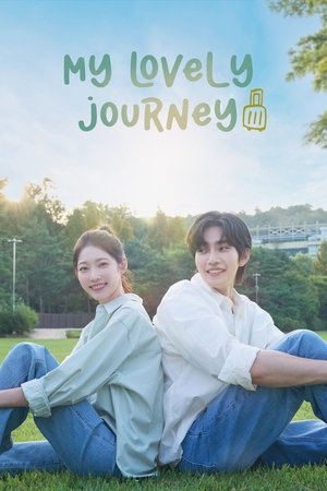 ดูซีรี่ย์ My Lovely Journey (2025) ทริปนี้ หัวใจออกเดินทาง