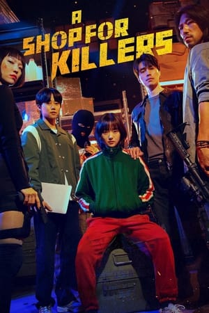 ดูซีรี่ย์ A Shop for Killers (2025) มรดกร้านนักฆ่า