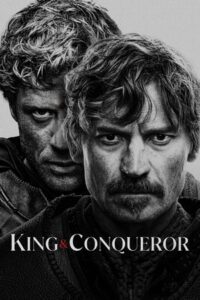 ดูซีรี่ย์ King and Conqueror (2025) มหาศึกราชาผู้พิชิต