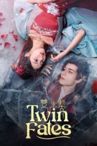 ดูซีรี่ย์ Twin Fates (2025) พันธสัญญารัก