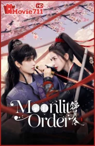 ดูซีรี่ย์ Moonlit Order (2025) เล่ห์รักลวงราชวงศ์