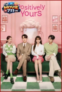 ดูซีรี่ย์ Positively Yours (2026) ซับไทย Ep.1-12 ซับไทย
