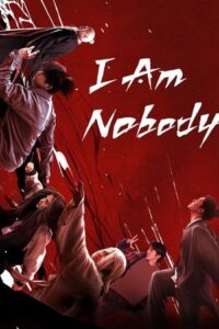 ดูซีรี่ย์ I Am Nobody อัศวินพันธุ์แปลก