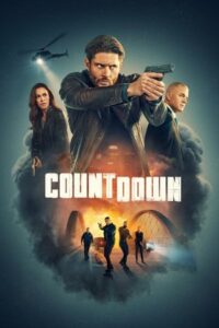 ดูซีรี่ย์ Countdown 2025 เคาท์ดาวน์ ขีดเส้นตายสู่หายนะ
