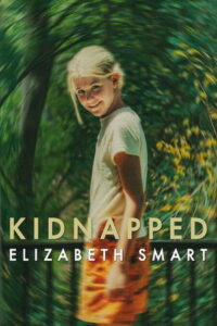 ดูหนัง Kidnapped Elizabeth Smart (2026) คดีลักพาตัว: เอลิซาเบธ สมาร์ท (พากย์ไทย)