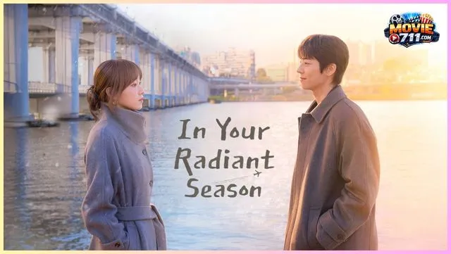 ดูซีรี่ย์ in your radiant season (2026) Ep.1-12 ซับไทย ดูซีรี่ย์เกาหลีออนไลน์ 123HD in your radiant season