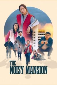 ดูหนัง The Noisy Mansion (2025)