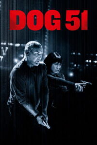 ดูหนัง Dog 51 (2025) ซับไทย