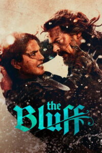 ดูหนัง The Bluff (2026) ชำระแค้นราชินีโจรสลัด พากย์ไทย