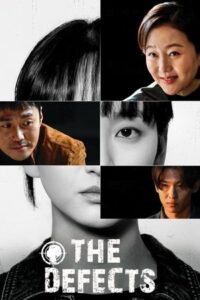 ดูซีรี่ย์ The Defects (2025) ทวงแค้นขบวนการค้าเด็ก