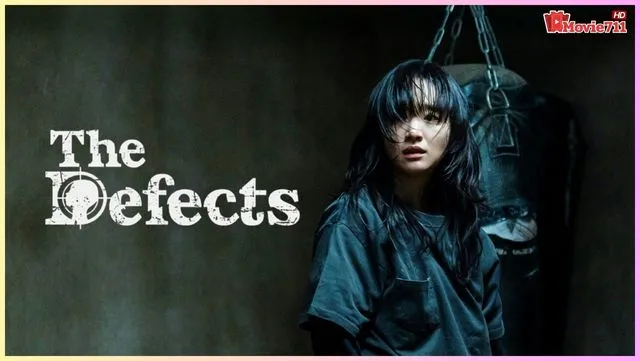 ซีรี่ย์ The Defects (2025) ทวงแค้นขบวนการค้าเด็ก