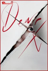 ดูซีรี่ย์ Dear X (2025) เหลี่ยมมายามรณะ