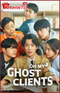 ดูซีรี่ย์ Oh My Ghost Clients (2025) ให้ตายเถอะ ลูกความผี