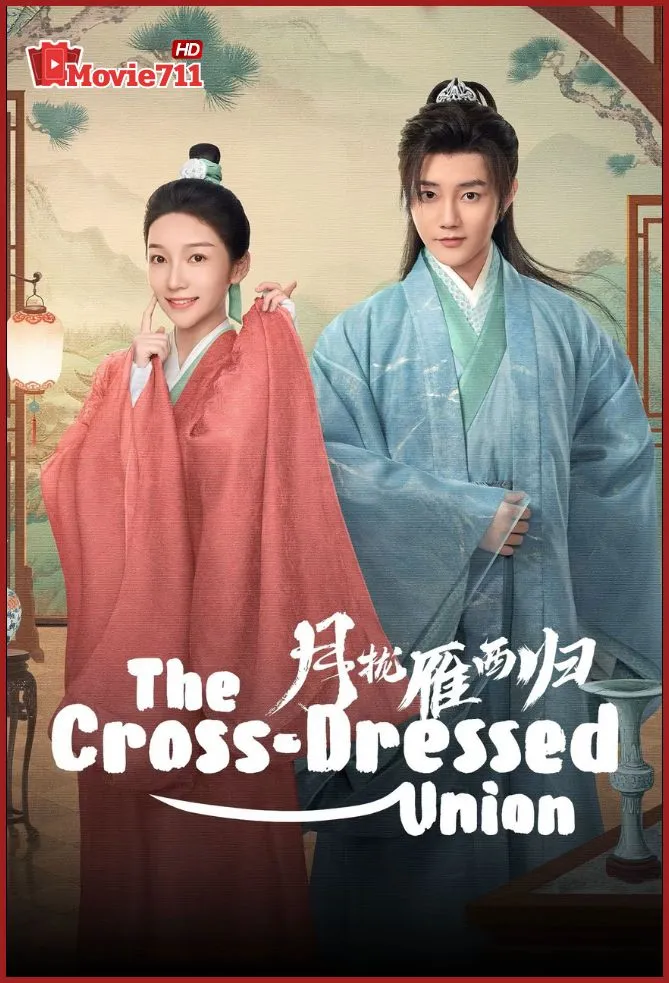 ดูซีรี่ย์ The Cross Dressed Union (2025) คู่พันผูกใจในเงามหันตภัย (ซัพไทย) EP.1-24 เรื่องรักปลอมตัวกลางเกมอำนาจ ที่ห้ามพลาด