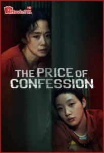 ดูซีรี่ย์ The Price of Confession (2025) คำสารภาพล้างเลือด (พากย์ไทย ซัพไทย) EP.1-12 ซีรี่ย์เกาหลีสุดเข้มข้นแห่งปีที่คอระทึกขวัญห้ามพลาด