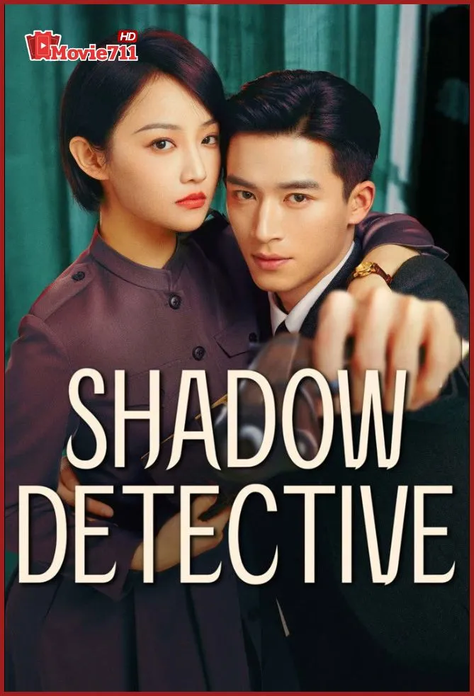 ดูซีรี่ย์ shadow detective (2025) นักสืบในเงามืด (ซัพไทย) EP.1-24