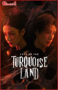 ดูซีรี่ย์ ครามพิฆาต Love On The Turquoise Land (2025) ซับไทย EP.1-32
