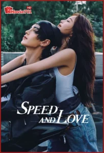 ดูซีรี่ย์ ทางรักคู่ขนาน Speed And Love (2025) พากย์ไทย EP.1-30 ซีรี่ย์โรแมนติกดราม่าที่ชวนลุ้นทุกวินาที ความรักต้องห้ามบนเส้นทางที่สวนทางกัน