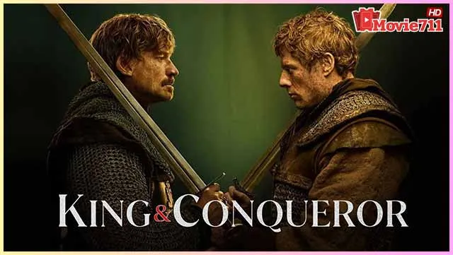 ดูซีรี่ย์ฝรั่ง-King-and-Conqueror-(2025)-มหาศึกราชาผู้พิชิต