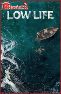 ดูซีรี่ย์ Low Life (2025)