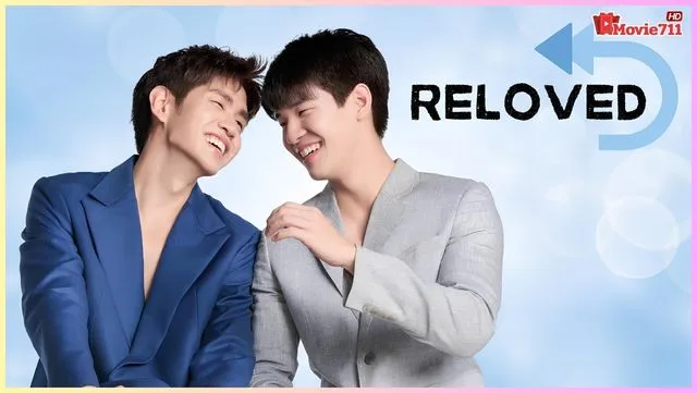 ดูซีรี่ย์ไทย Reloved (2025) เริ่มใหม่หัวใจเดิม