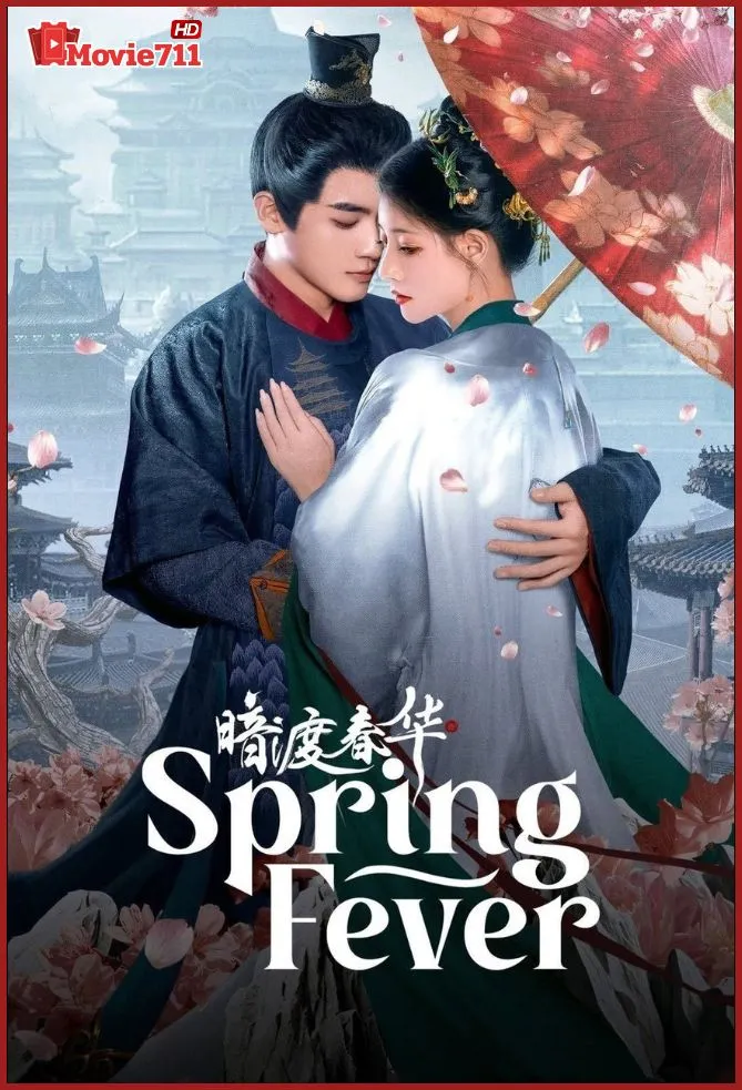 ดูมินิซีรี่ย์จีน Spring Fever (2025) วสันต์ซ่อนใจ