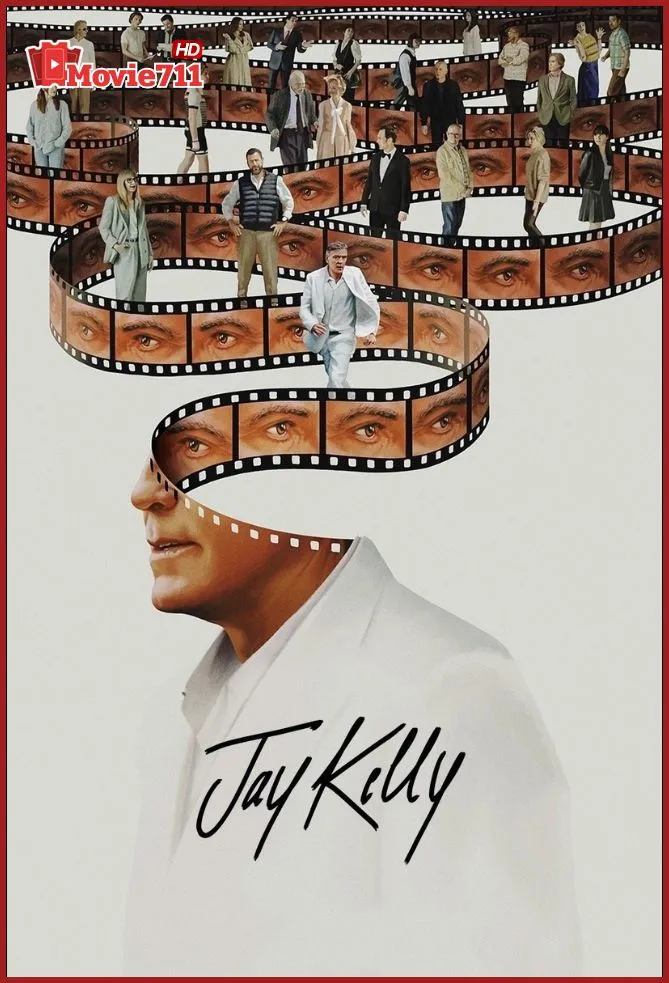 ดูหนัง Jay Kelly (2025) เจย์ เคลลี (พากย์ไทย) ภาพยนตร์ตลก-ดราม่าที่พาคุณสำรวจหัวใจคนดังแบบลึกซึ้ง