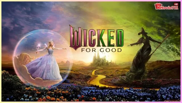 หนังออนไลน์ Wicked 2 For Good (2025) วิคเค็ด